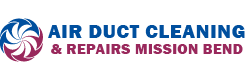 Air Duct Cleaning & Repairs Mission Bend